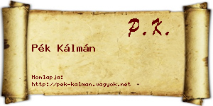 Pék Kálmán névjegykártya